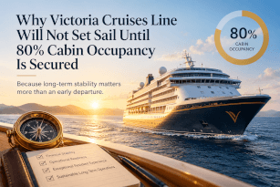 Why Victoria Cruises Line Will Not Set Sail Until 80% Cabin Occupancy Is Secured